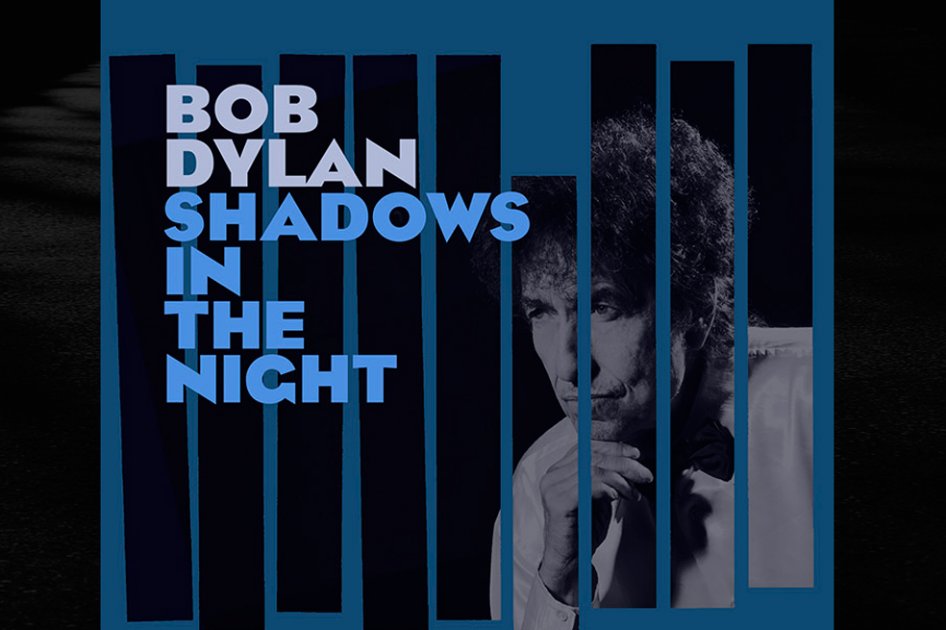 Carátula del disco "Shadows in the Night" de Bob Dylan.
