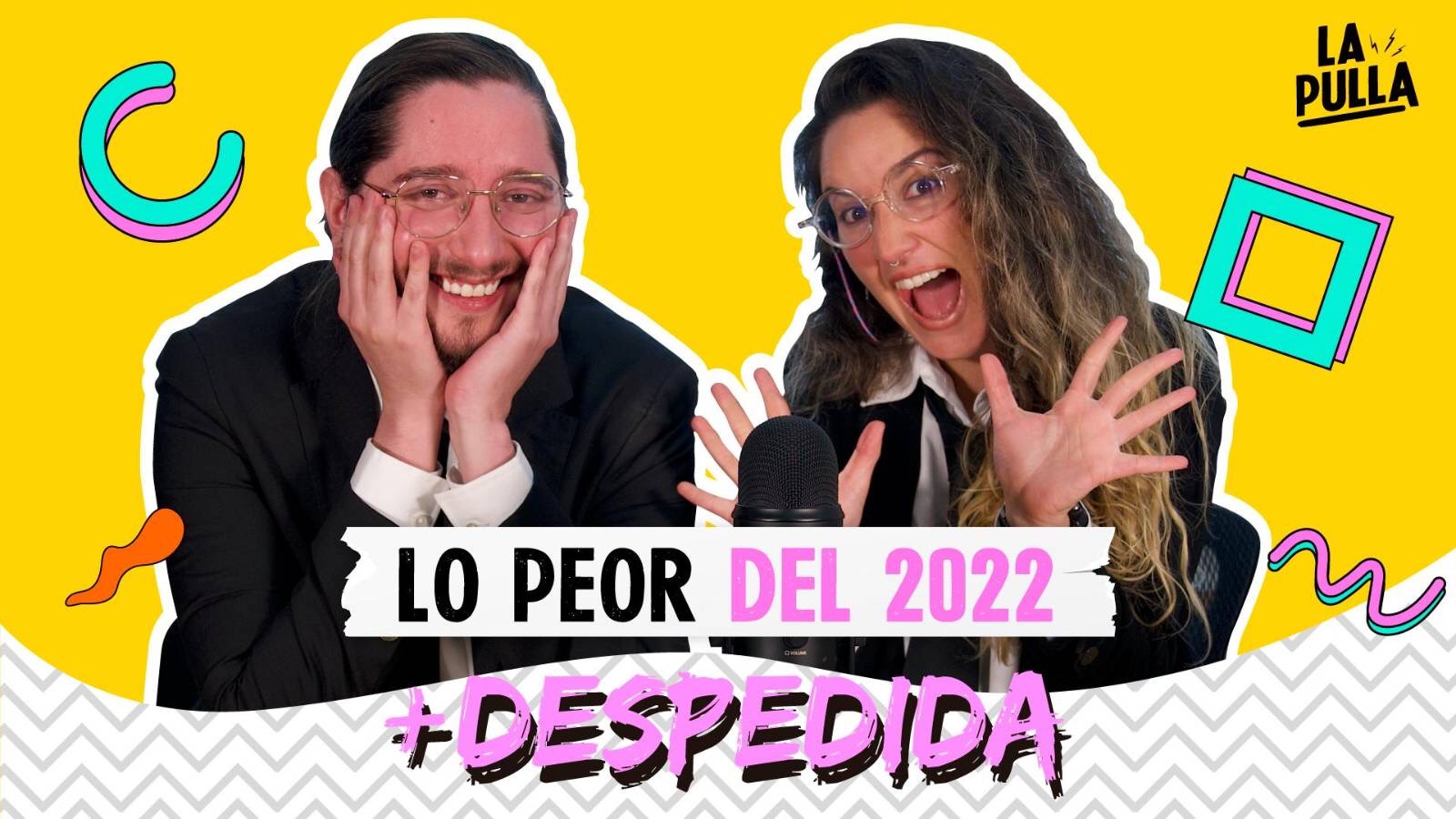 Premios La Pulla a lo peorcito de 2022 + Una noticia BOMBA | La Pulla