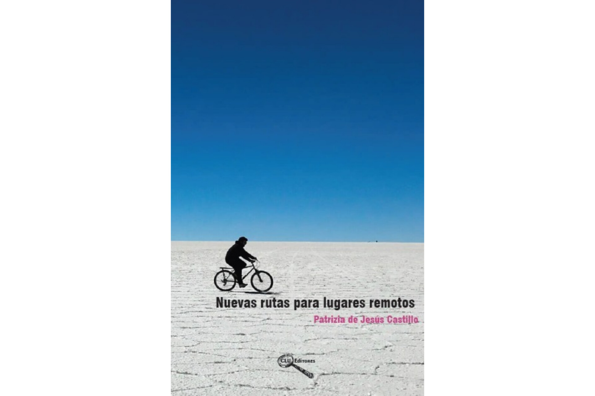 “Nuevas rutas para lugares remotos”, un libro que excava en la cotidianidad