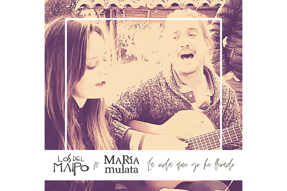 María Mulata y Los del Maipo se unen en “La vida que yo he llevado”