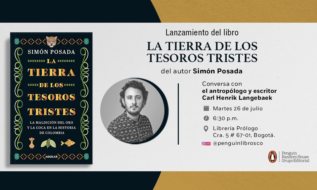 Para el lanzamiento de su libro, Posada tendrá un conversatorio con el antropólogo y escritor Carl Henrik Langebaek.