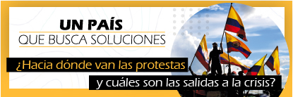 Paro Nacional 2021: Colombia, en busca de soluciones