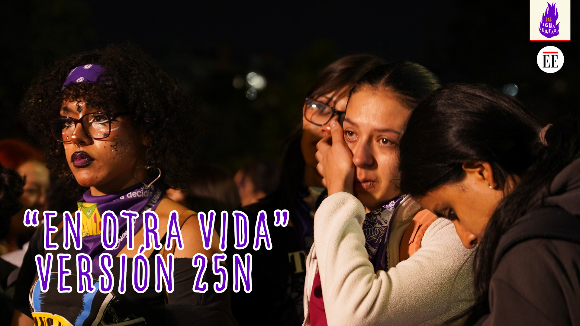 “En otra vida” no tendríamos miedo de ser asesinadas solo por ser mujeres