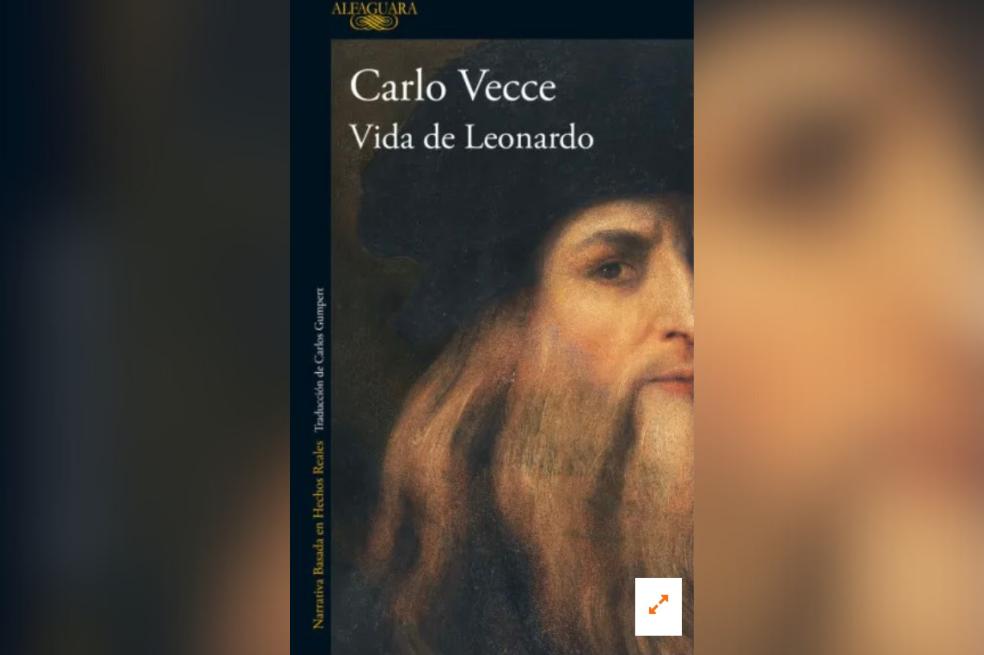 “Vida de Leonardo”, de Carlo Vecce | Fragmentos de lectura