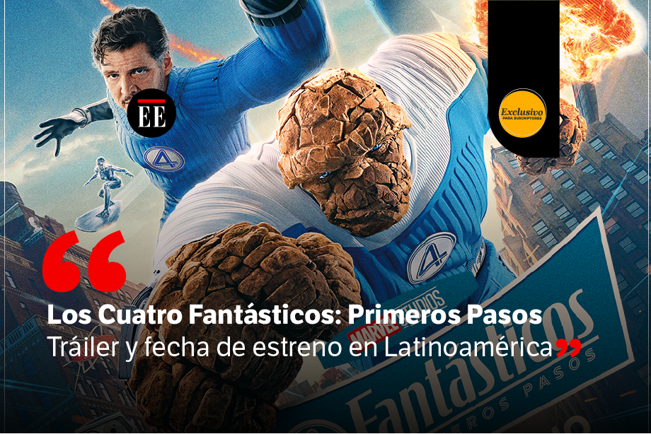Los Cuatro Fantásticos: Primeros Pasos, tráiler y estreno en Latinoamérica