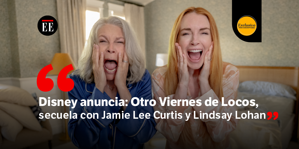 Disney anuncia Otro Viernes de Locos, secuela con Jamie Lee Curtis y Lindsay Lohan