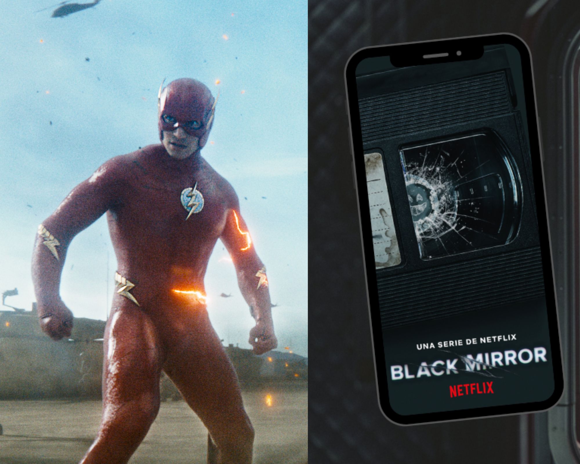 La película "Flash" y la sexta temporada de la serie "Black Mirror" se estrenaron hoy.