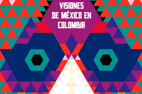 Festival cultural expone las visiones de México en Colombia