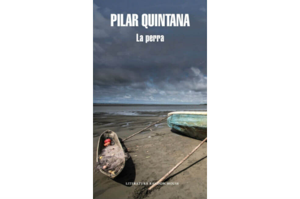 Lanzan en Brasil la novela “La perra”, de Pilar Quintana