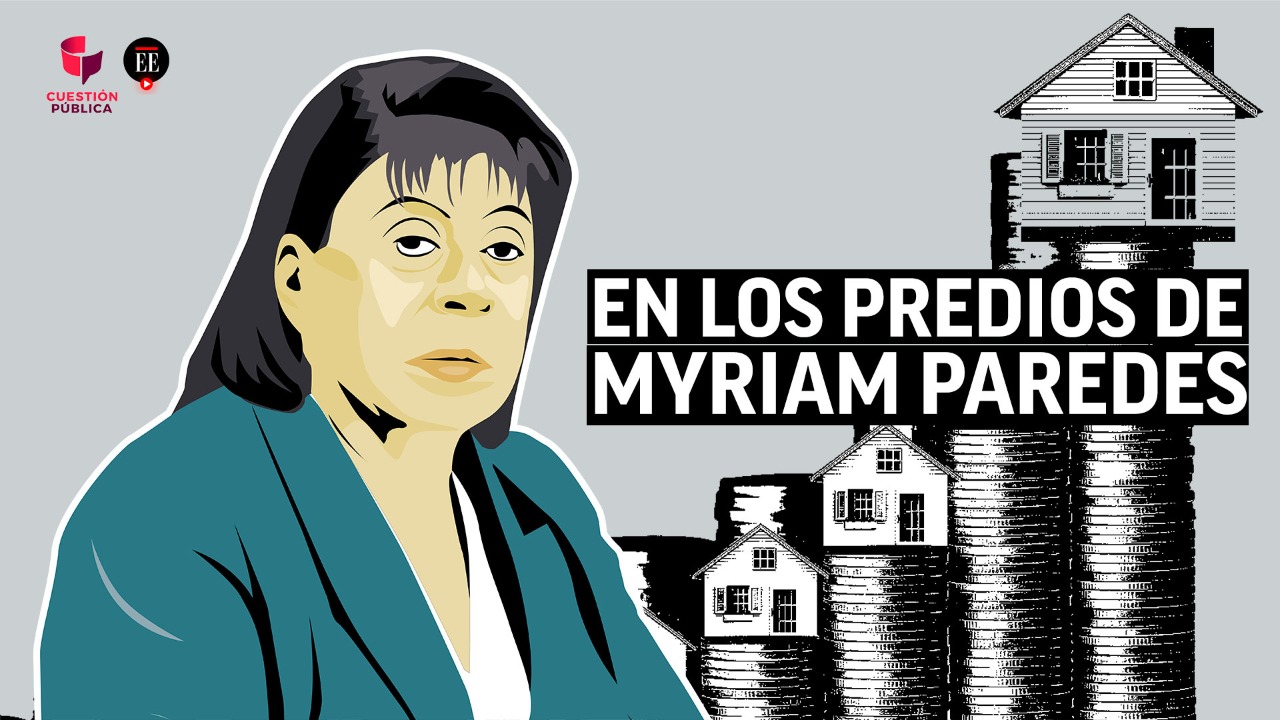 Myriam Paredes: la historia de los cimientos de su poder