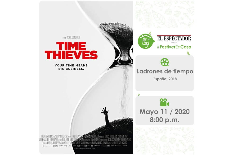 Última función de Festiver en Casa: hoy presentamos “Ladrones de tiempo”