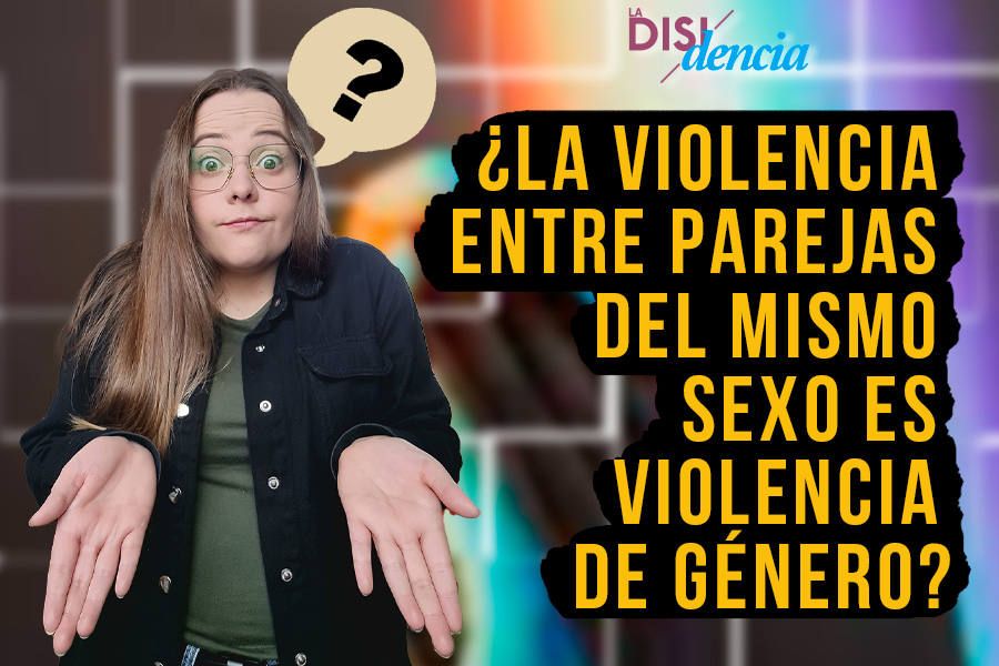 La violencia entre parejas del mismo sexo existe