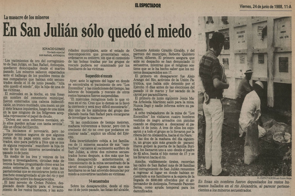 Entre el 12 y el 14 de junio de 1988 13 mineros y un adolescente en San Rafael (Antioquia), fueron secuestrados, asesinados y desmembrados. Este es uno de los registros que hizo El Espectador sobre el hecho.