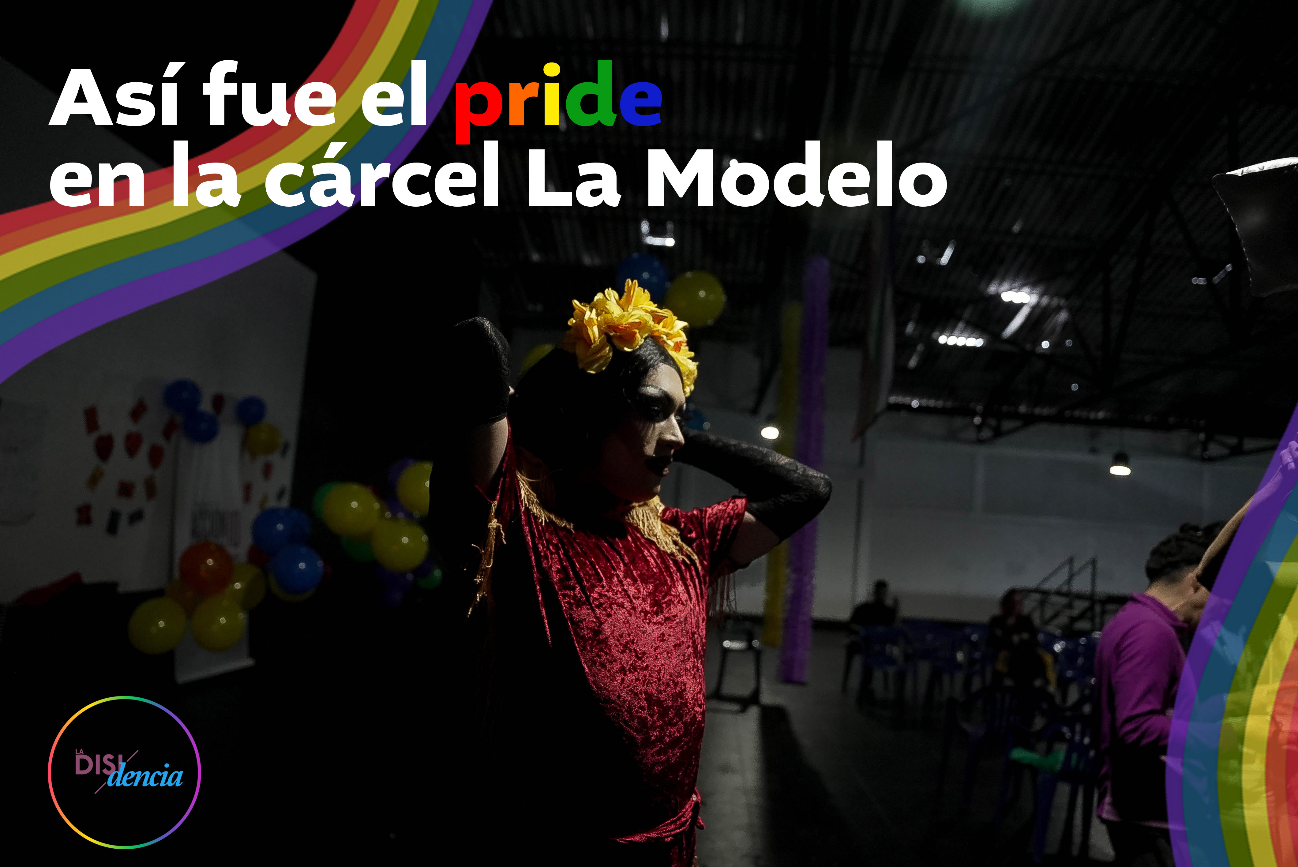 Así se vivió el Día del Orgullo LGBTIQ+ en la cárcel La Modelo