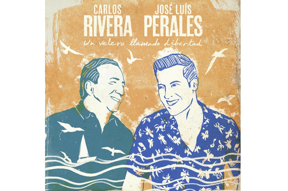 Carlos Rivera y José Luis Perales viajan “En un velero llamado libertad”