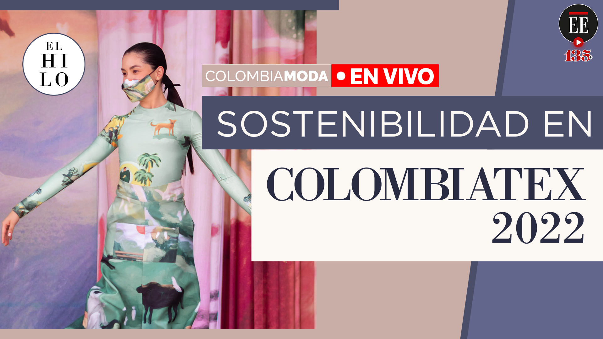 ¿Cuáles son las apuestas por la sostenibilidad en Colombiatex 2022?