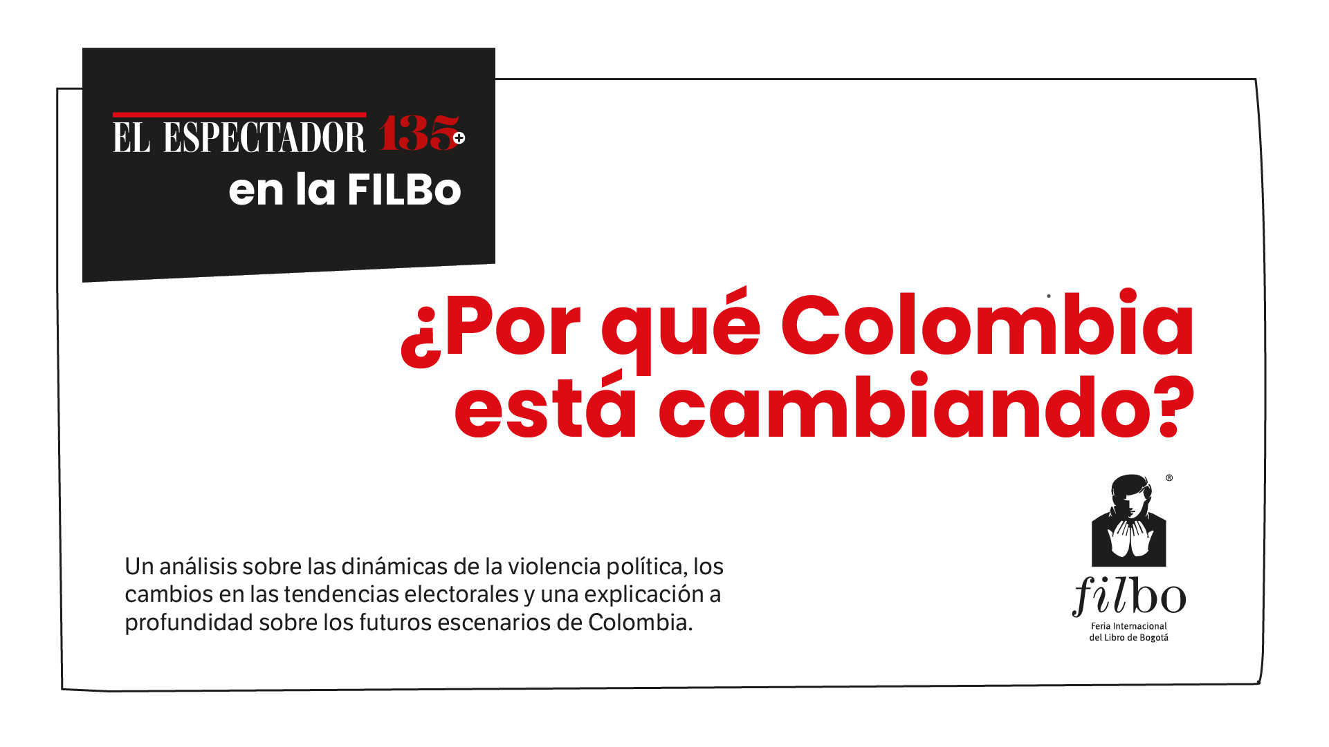 ¿Por qué Colombia está cambiando?