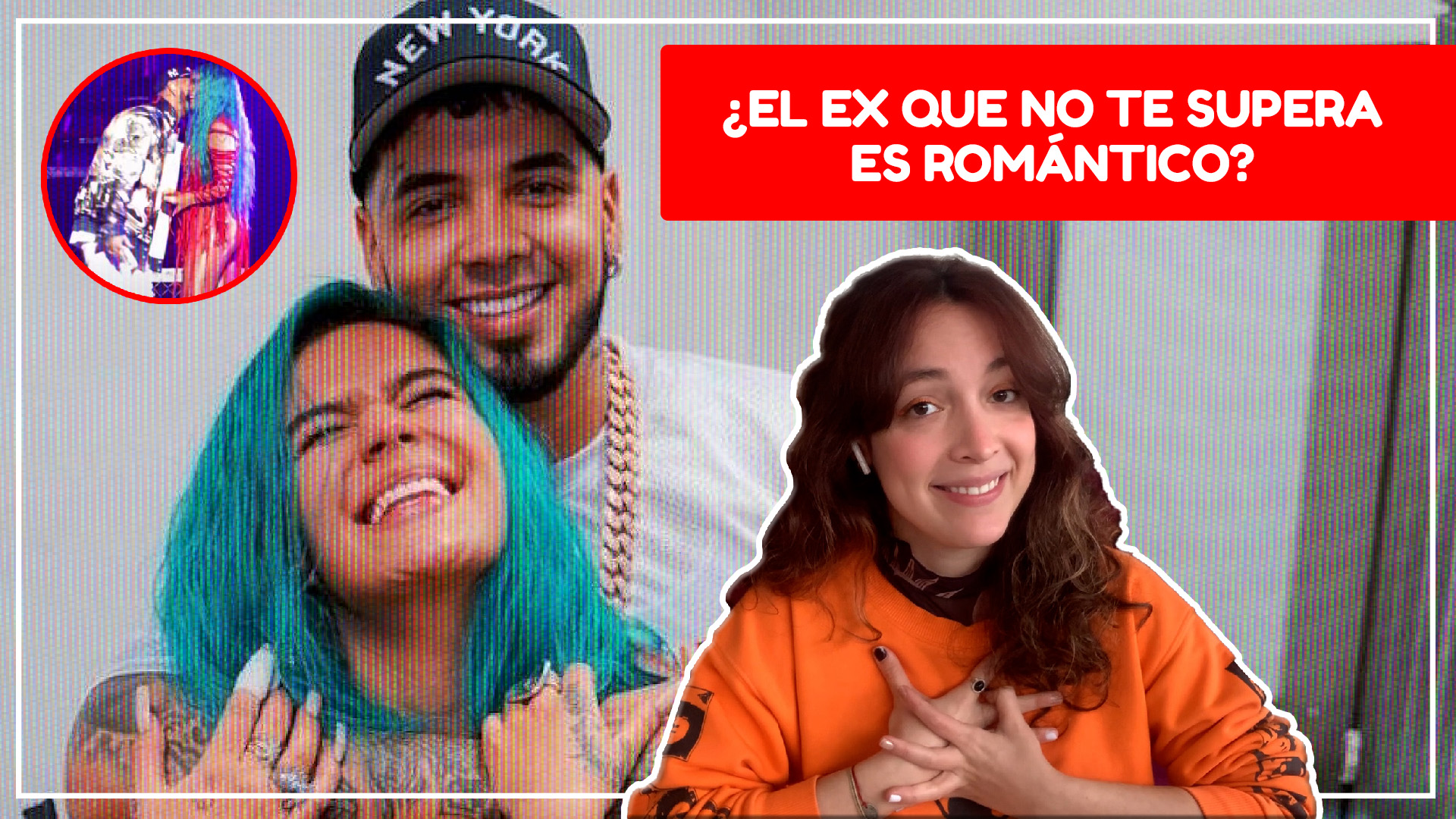 Karol G, Anuel y los exnovios tóxicos – Las Igualadas
