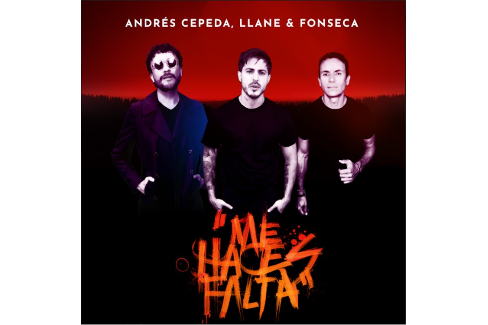 Cepeda y Fonseca estrenan video de “Me haces falta” junto a Llane