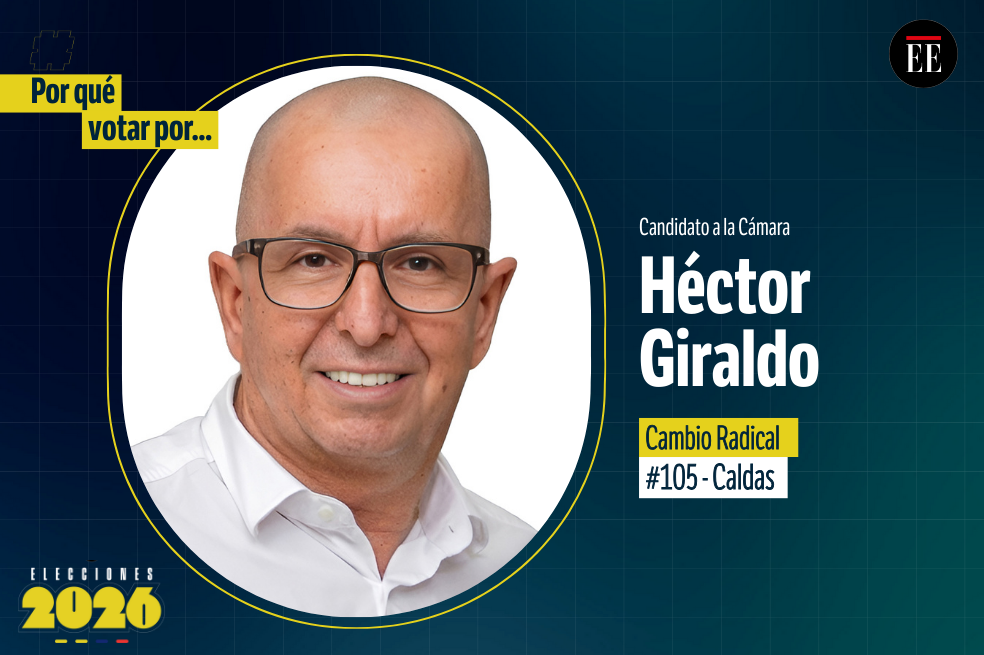 “Por qué votar por”: Héctor Giraldo, candidato a la Cámara