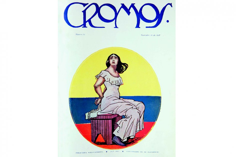 Portada de la revista “Cromos”, Nº 91 de 1917. Policarpa Salavarrieta (1817-1917), en el centenario de su sacrificio. Sin autor. / Archivo revista “Cromos”