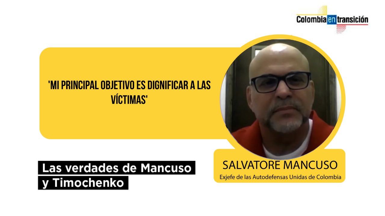 Salvatore Mancuso: ‘Ruego poder mostrarle a las víctimas quiénes están detrás de la guerra’