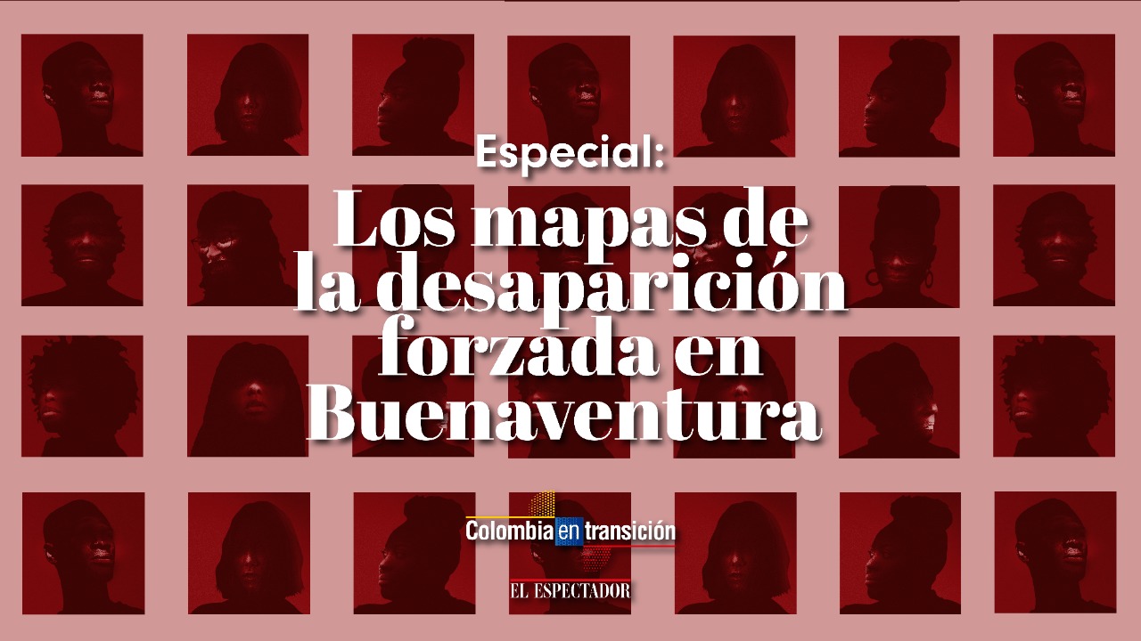 Los mapas de la desaparición forzada en Buenaventura