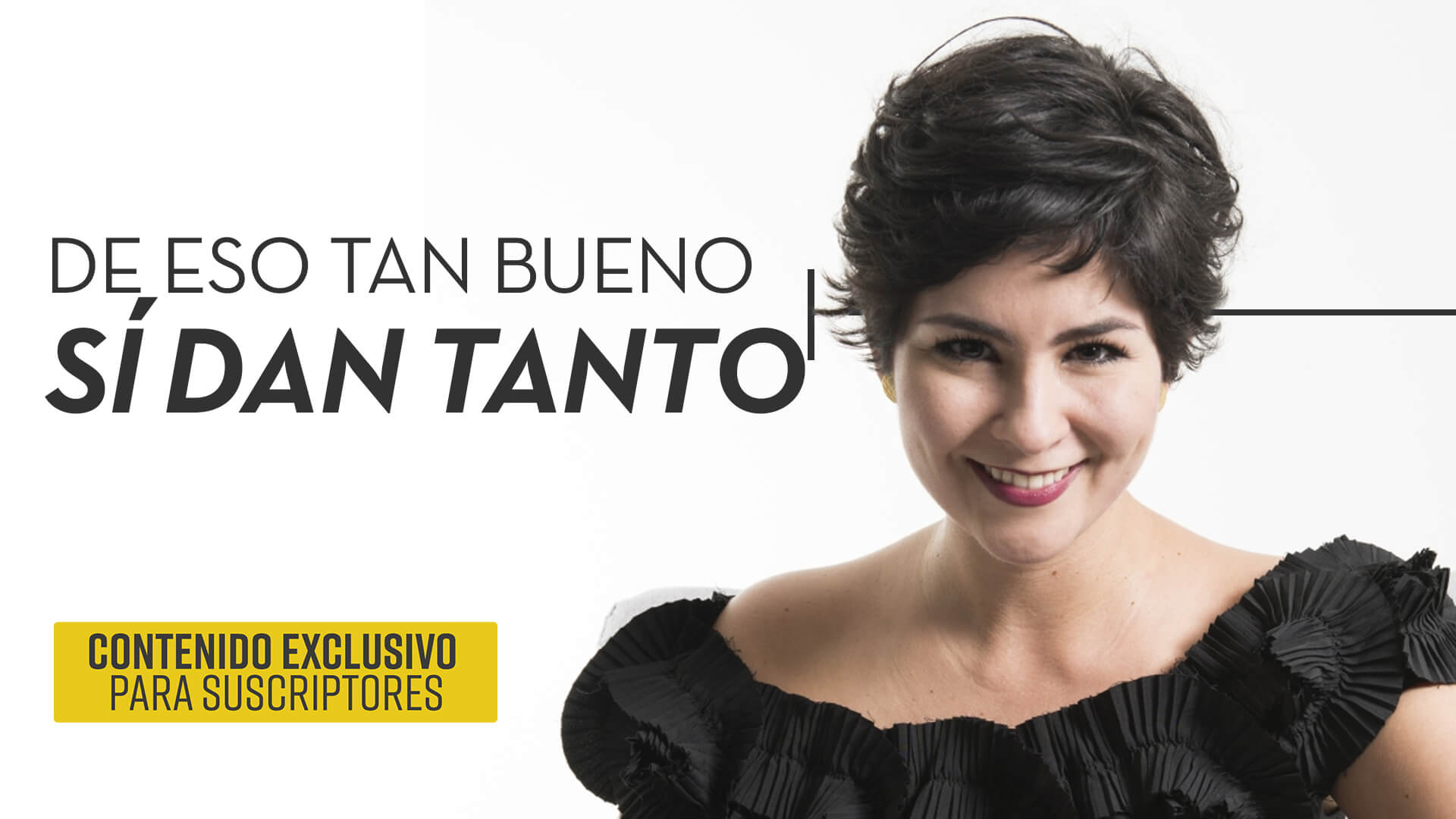 Aprenda a ser feliz: ¡De eso tan bueno sí dan tanto!
