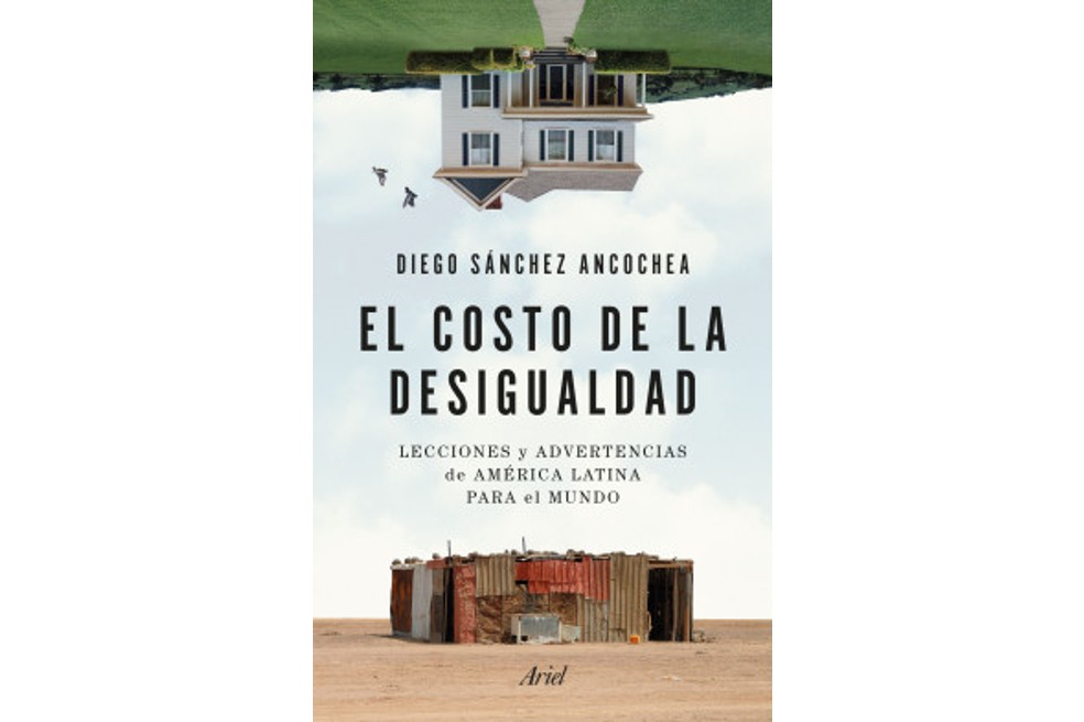 Sobre “El costo de la desigualdad”, de Diego Sánchez Ancochea