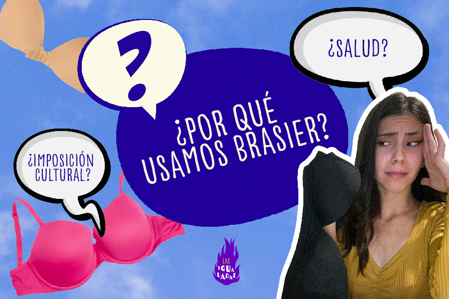¿Por qué usamos brasier? ¿Por imposición cultural o salud?