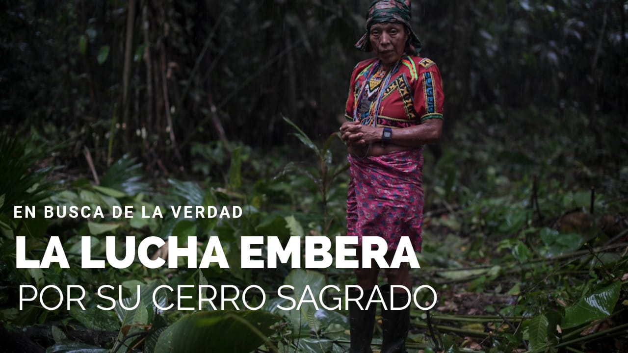 La lucha embera contra la minería en el Chocó