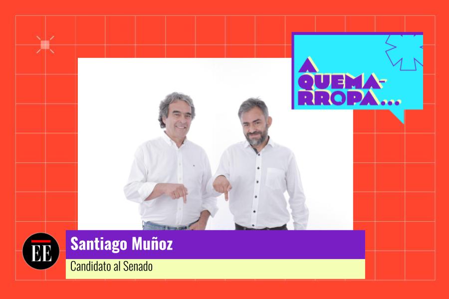 A Quemarropa con Santiago Muñoz, candidato al Senado por la Centro Esperanza