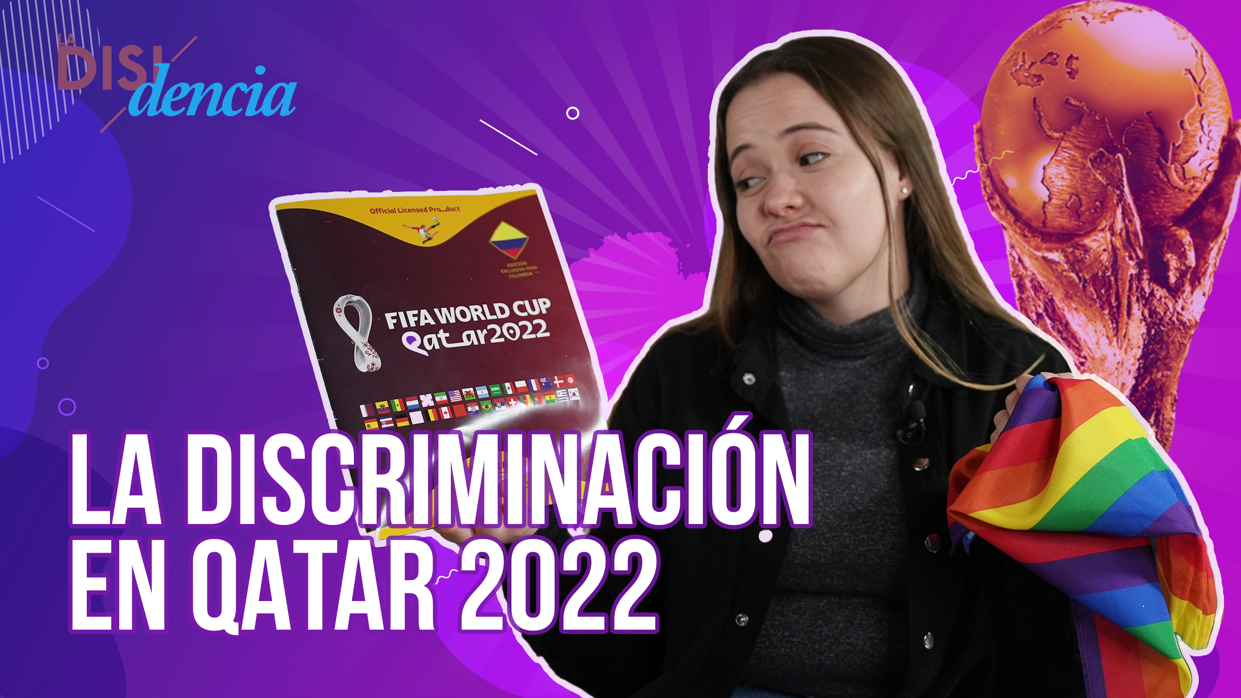 ¡Qué peligro ser LGBTIQ+ en el Mundial de Catar 2022!