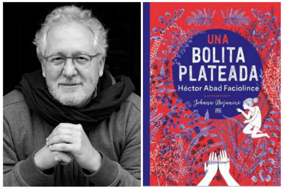 Héctor Abad Faciolince: «La literatura produce un efecto benéfico, estético y sanador»
