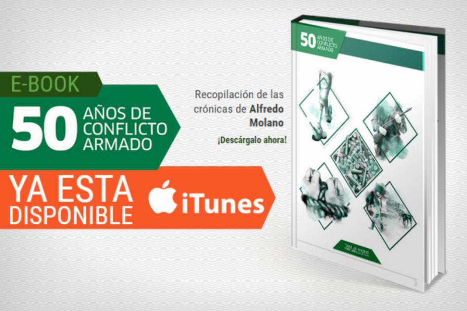 50 años de conflicto armado en Colombia por Alfredo Molano