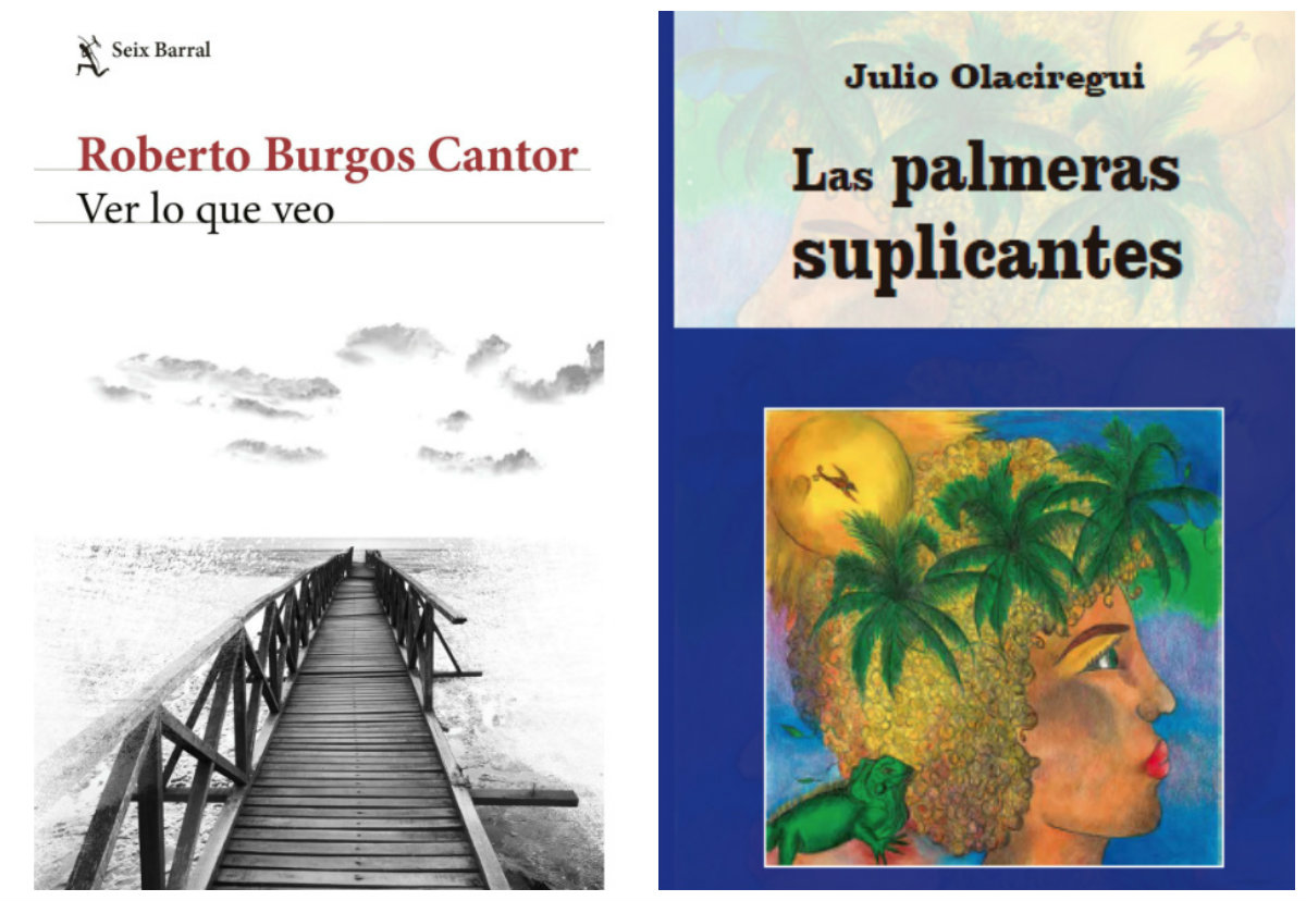La novela de Burgos Cantos y la de Olaciregui, dos invitaciones a la lectura de ficción de alta calidad en la Filbo 2018.