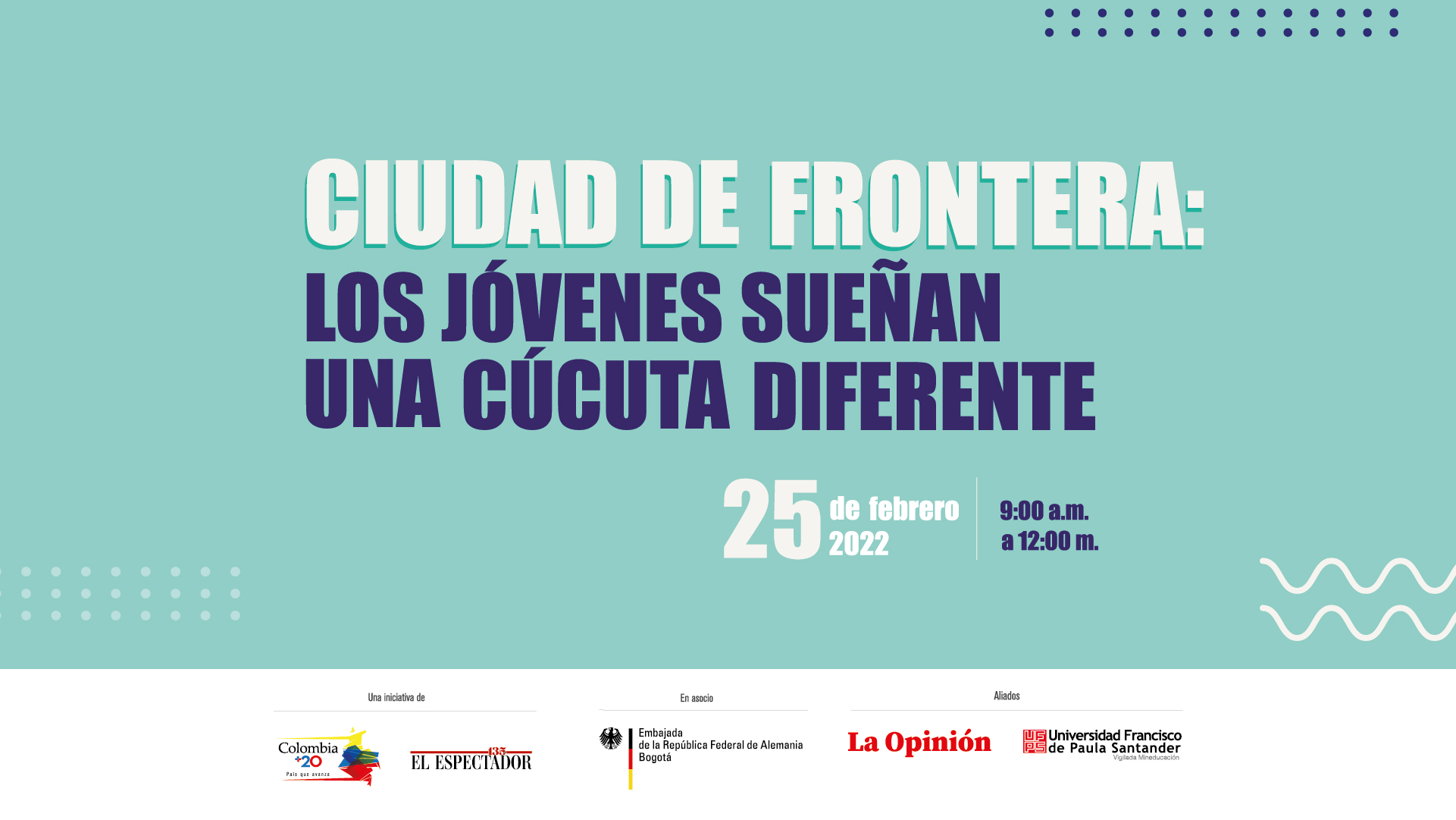 Evento: Ciudad de frontera: los jóvenes sueñan una Cúcuta diferente