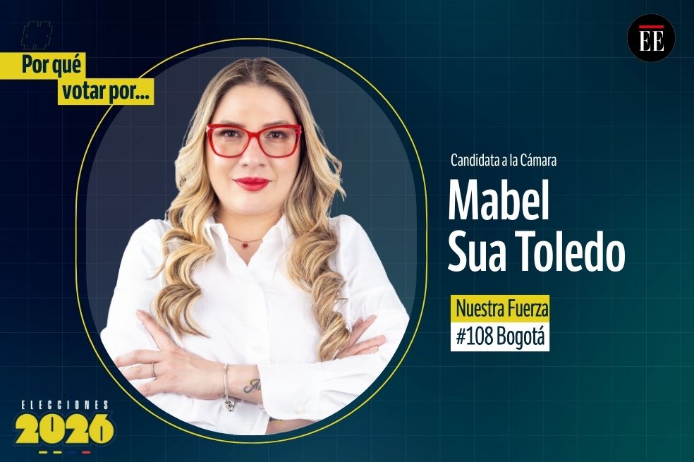 “Por qué votar por”: Mabel Andrea Sua Toledo, candidata a la Cámara