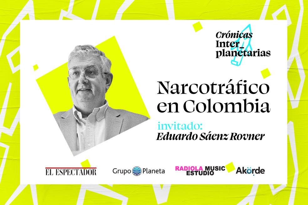 Narcotráfico en Colombia: ¿Víctimas o verdugos? | Pódcast Crónicas Interplanetarias