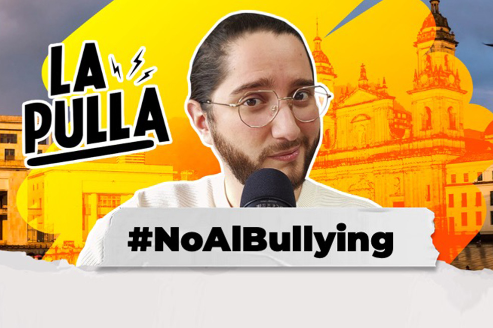 La Pulla: la importancia de hablar sobre el “bullying” en Colombia