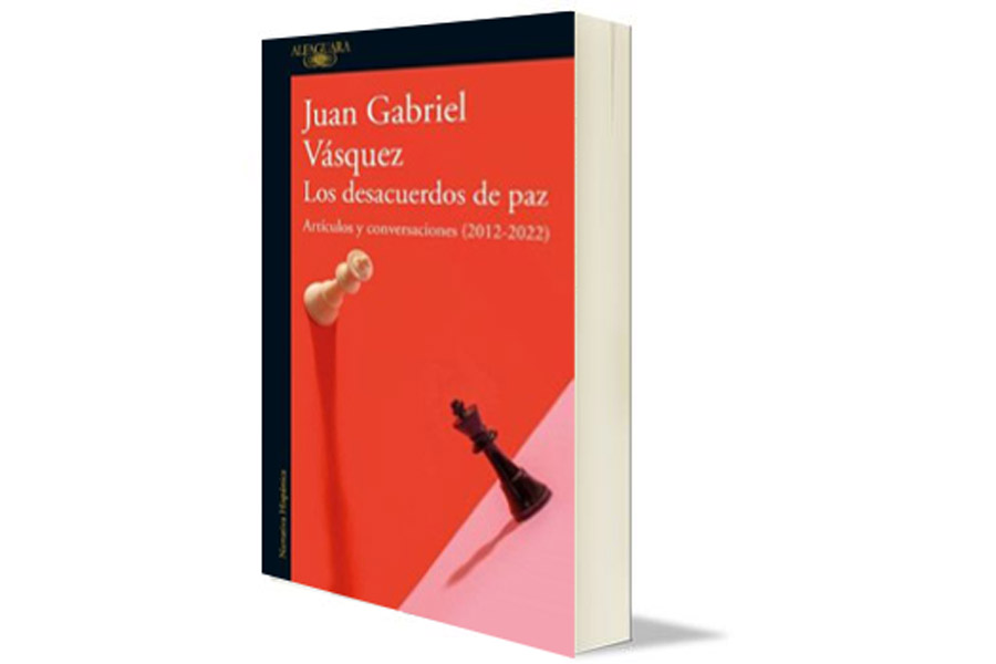 Los desacuerdos de paz, Juan Gabriel Vásquez