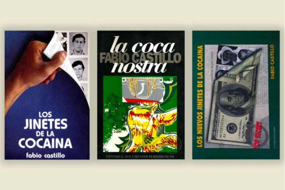 Tres de los libros que publicó en vida el periodista Fabio Castillo. El primero, "Los jinetes de la cocaína", lo llevó a exiliarse.