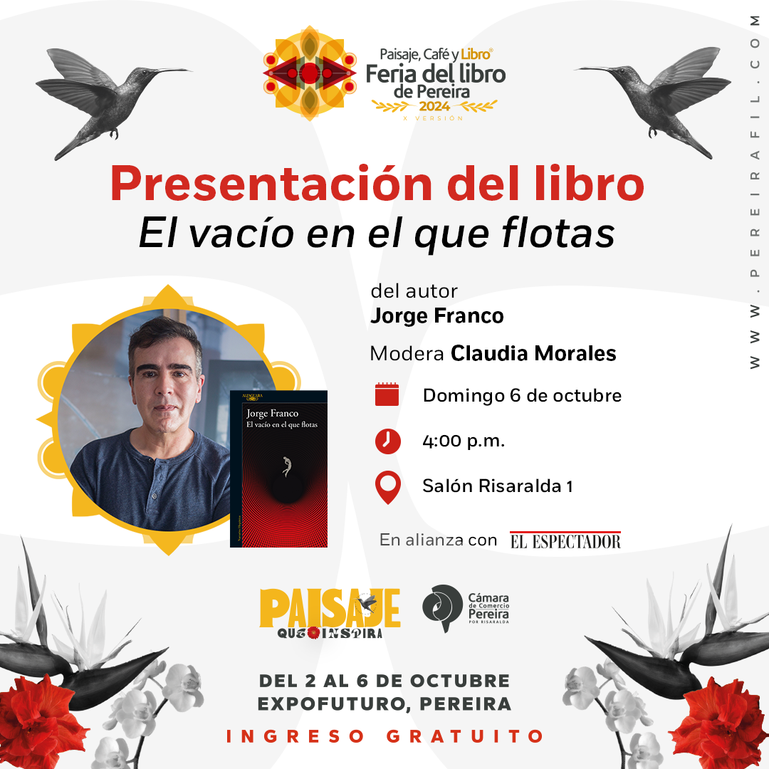 presentará la novela “El vacío en el que flotas” de Jorge Franco Ramos,