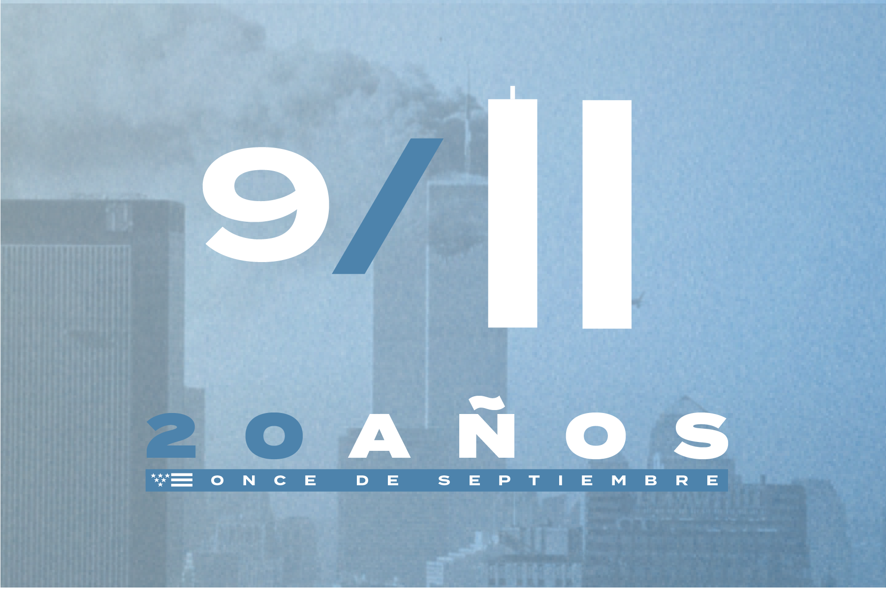 La caída de las torres gemelas, 20 años del 11S