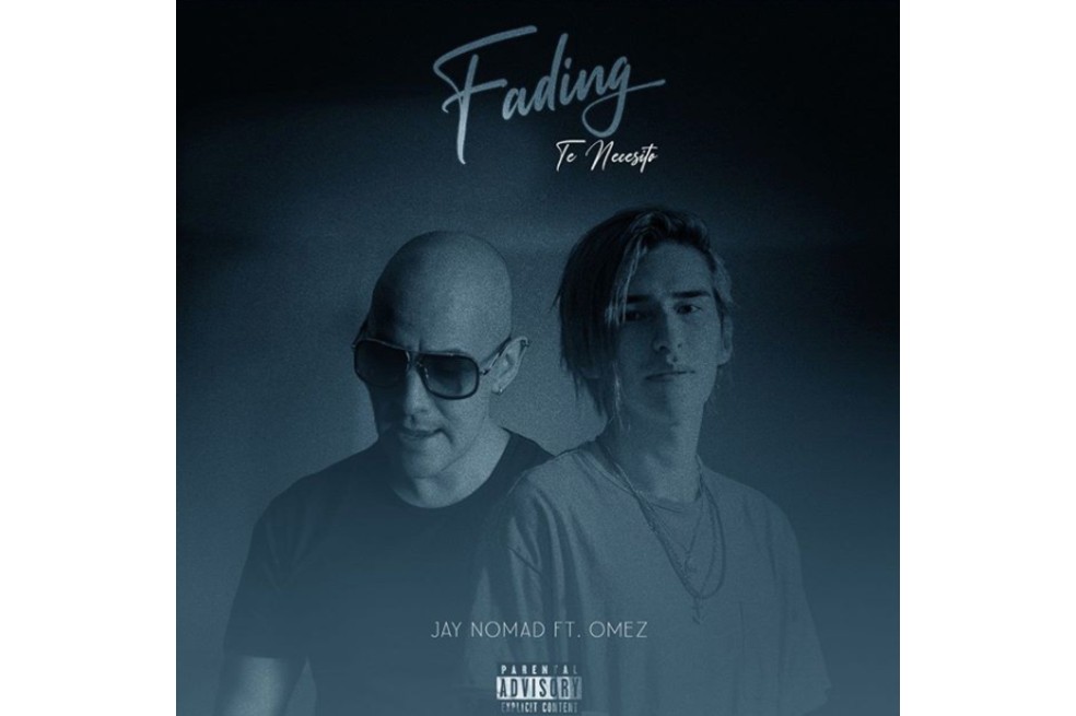 “Fading” es la nueva propuesta musical de Jay Nomád junto a Omez