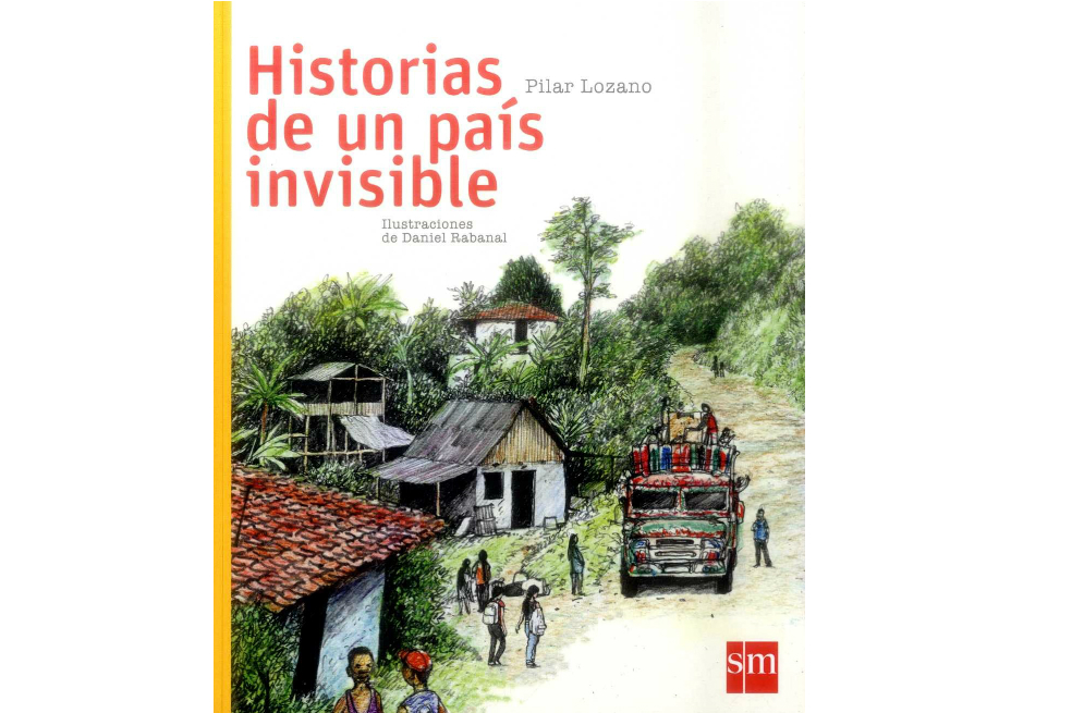 Historias de un país invisible (Ediciones sm) cuenta con ilustraciones del argentino Daniel Rabanal.