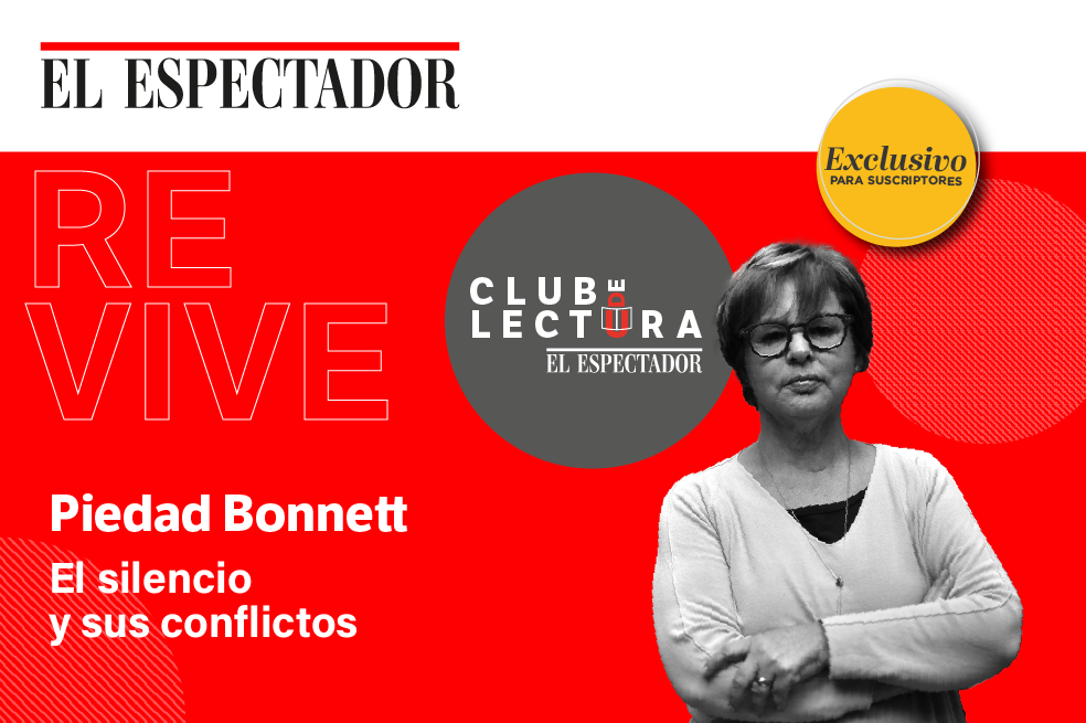 “La literatura es un recurso de salvación”: Piedad Bonnett