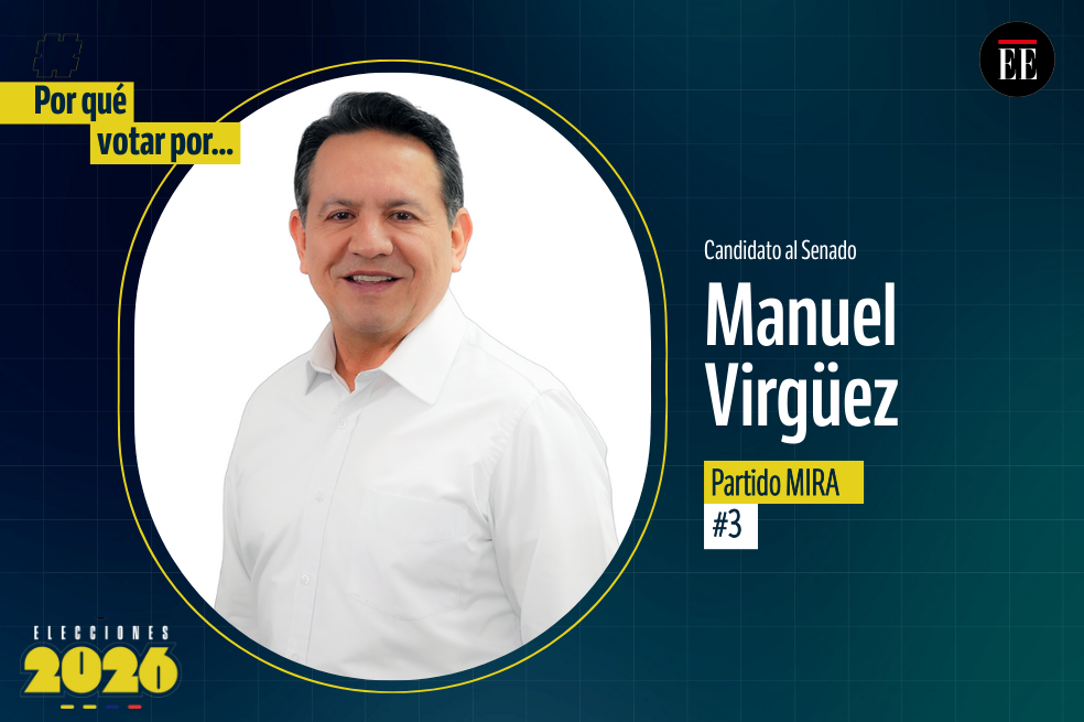 “Por qué votar por”: Manuel Virgüez, candidato al Senado