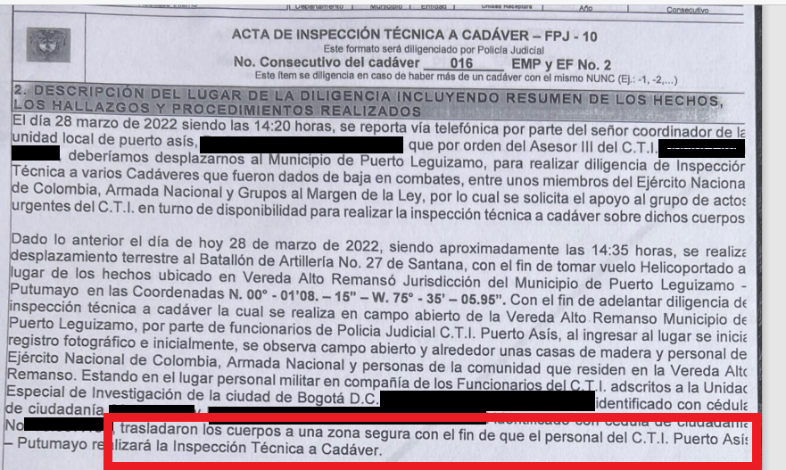 Acta de inspección técnica a cadáver en la que los funcionarios de policía judicial especifican que "trasladaron los cuerpos a una zona segura con el fin de que el personal del C.T.I. Puerto Asís realizara la inspección técnica a cadáver".