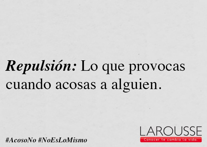 ‘Bombón es un dulce, no una mujer’: La campaña de Larousse contra el acoso